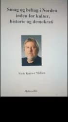 Smag og behag i Norden inden for kultur, historie og demokrati af Niels Kayser Nielsen og Steen Brock