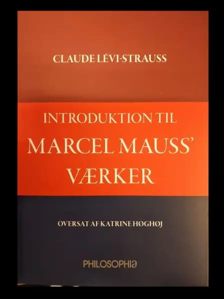 Introduktion til Marcel Mauss værk af Steen Brock