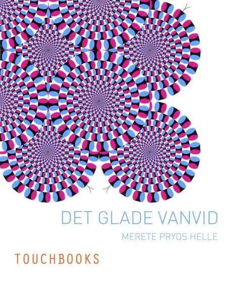 Det glade vanvid af Merete Pryds Helle