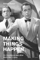 Making Things Happen af Richard Raskin