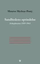 Sandhedens oprindelse. Arbejdsnoter 1959-1961