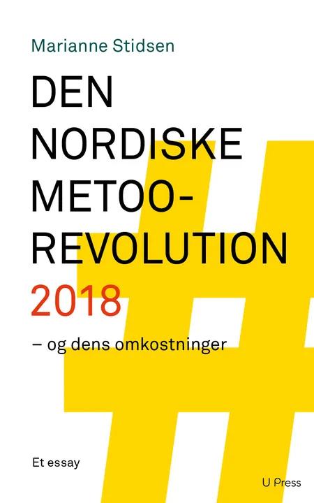 Den nordiske MeToo-revolution 2018 - og dens omkostninger af Marianne Stidsen