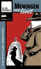 Meningen med livet af Ellen Holmboe