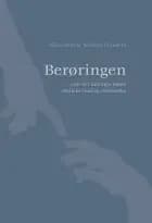 Berøringen af Ellen Merete Wilkens Finnseth