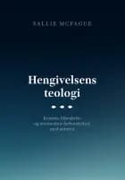 Hengivelsens teologi af Sallie McFague