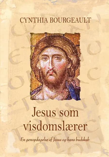 Jesus som visdomslærer af Cynthia Bourgeault