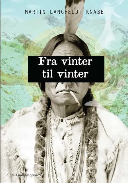 Fra vinter til vinter af Martin Langfeldt Knabe