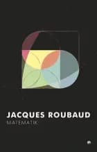Matematik: af Jacques Roubaud