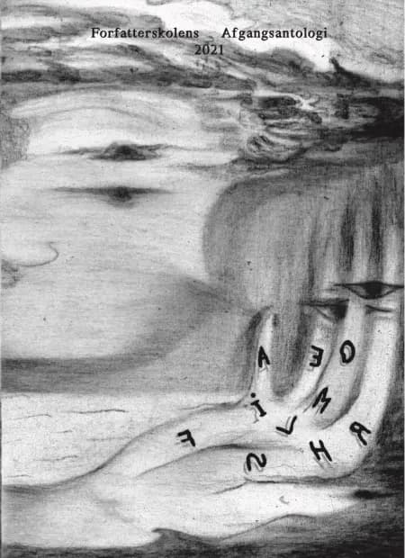 Forfatterskolens Afgangsantologi 2021 af Aske Viuff