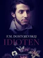 Idioten af F. M. Dostojevskij
