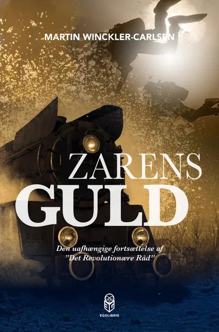 Zarens guld af Martin Winckler-Carlsen