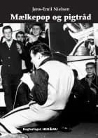 Mælkepop og pigtråd af Jens-Emil Nielsen