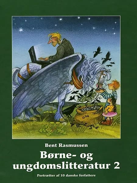 Børne- og ungdomslitteratur 2 af Bent Rasmussen