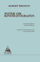 Noter om kinematografen af Robert Bresson, Susan Sontag og Jean-Marie Gustave Le Clézio