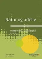 Natur og udeliv af Niels Ejbye-Ernst og Dorte Stokholm