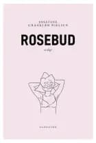 Rosebud af Josefine Graakjær Nielsen