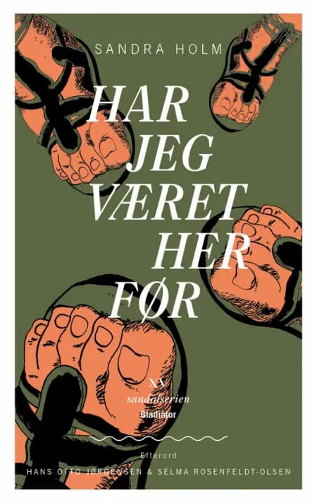 Har jeg været her før af Sandra Holm