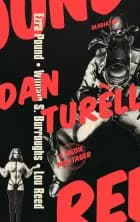 Ezra Pound, William S. Burroughs, Lou Reed af Dan Turèll