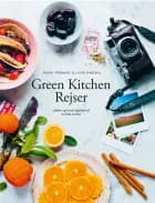 Green kitchen rejser af Luise Vindahl og David Frenkiel
