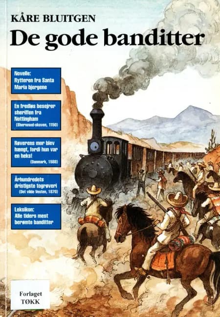 De gode banditter af Kåre Bluitgen