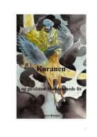 Koranen og profeten Muhammeds liv af Kåre Bluitgen