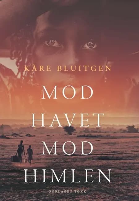 Mod havet mod himlen af Kåre Bluitgen