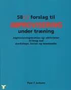 58½ Forslag til improvisering under træning af Paul Z. Jackson