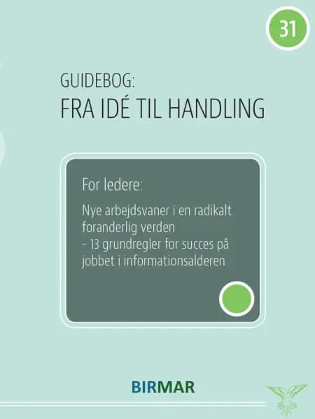 Nye arbejdsvaner i en radikalt foranderlig verden af Lars Stig Duehart