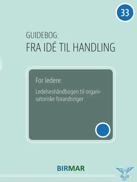 Ledelseshåndbogen til organisatoriske forandringer af Lars Stig Duehart