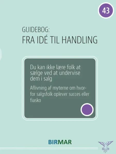 Du kan ikke lære folk at sælge ved at undervise dem i salg af Lars Stig Duehart