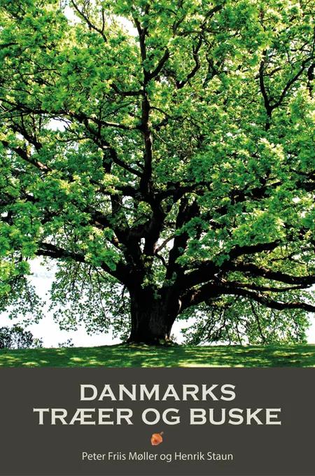 Danmarks træer og buske af Henrik Staun