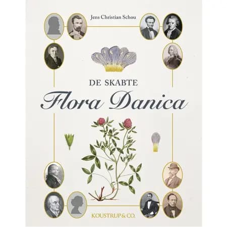 De skabte Flora Danica af Jens Christian Schou