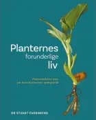 Planternes forunderlige liv af Dr. Stuart Farrimond