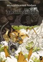 Mørkets Tid af Michael Næsted Nielsen