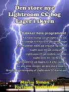 Den store nye Lightroom CC bog af Martin Simon