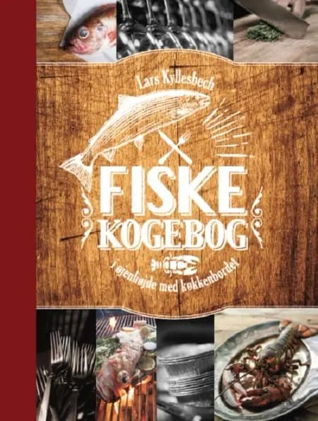Fiskekogebogen af Lars Kyllesbech