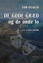 De gode græd og de onde lo af Tom Oxager