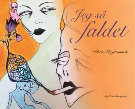 Jeg så faldet af Thea Magnussen