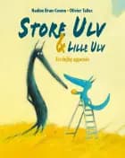 Store Ulv & Lille Ulv - en dejlig appelsin af Nadine Brun-Cosme