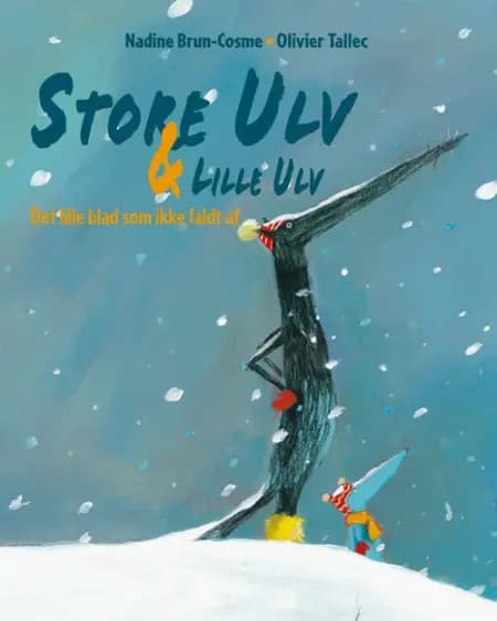 Store Ulv & Lille Ulv af Nadine Brun-Cosme