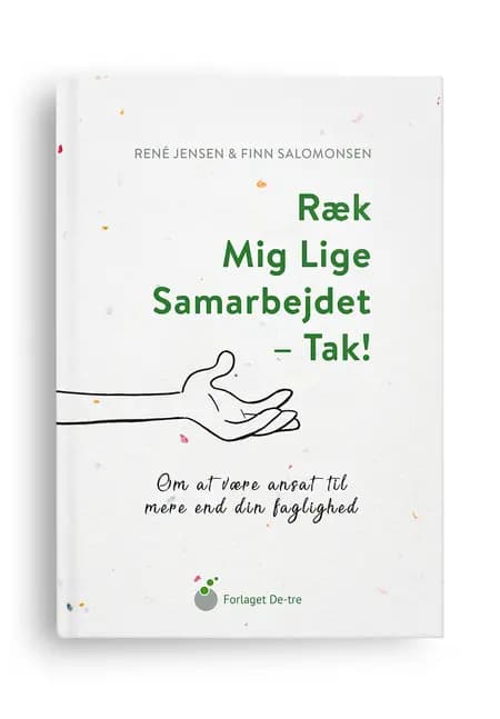 Ræk mig lige samarbejdet - tak! af René Jensen