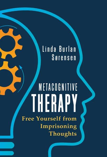 Metacognitive therapy af Linda Burlan Sørensen