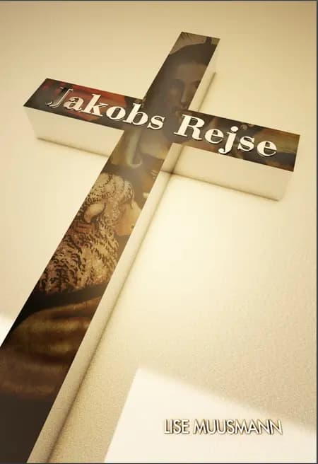 Jakobs rejse af Lise Muusmann