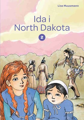 Ida i North Dakota af Lise Muusmann
