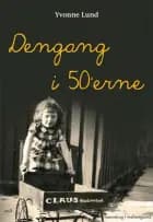Dengang i 50'erne af Yvonne Lund