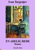 En adelig rede af Ivan Turgenev