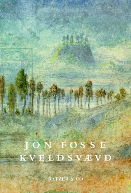 Kveldsvævd af Jon Fosse