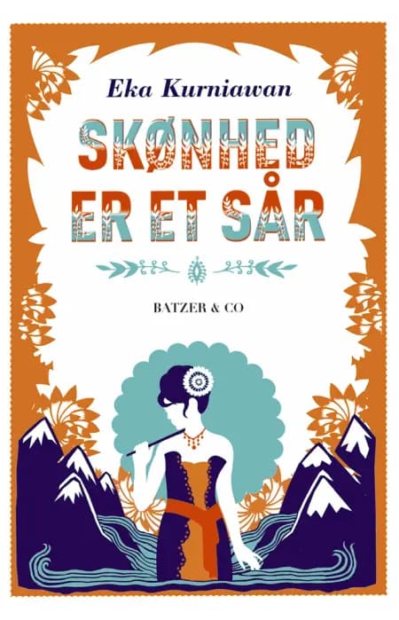 Skønhed er et sår af Eka Kurniawan