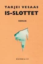 Is-slottet af Tarjei Vesaas