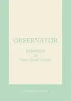 Observatør af Mads Boel Bendix